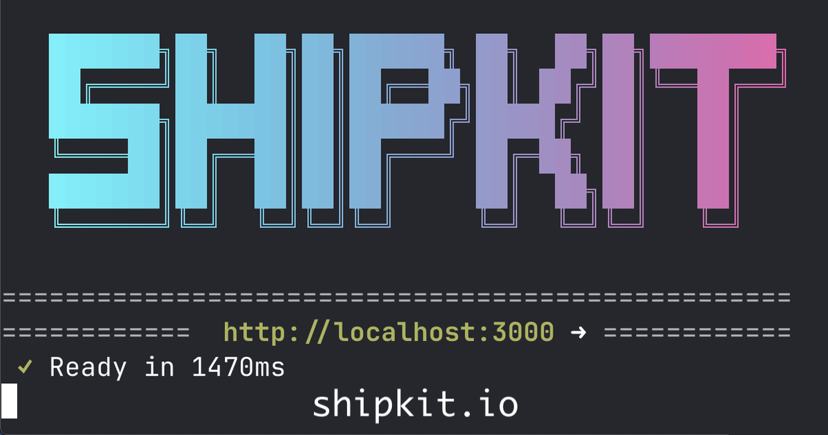 Shipkit — Launch Your Next.js App This Week | Shipkit